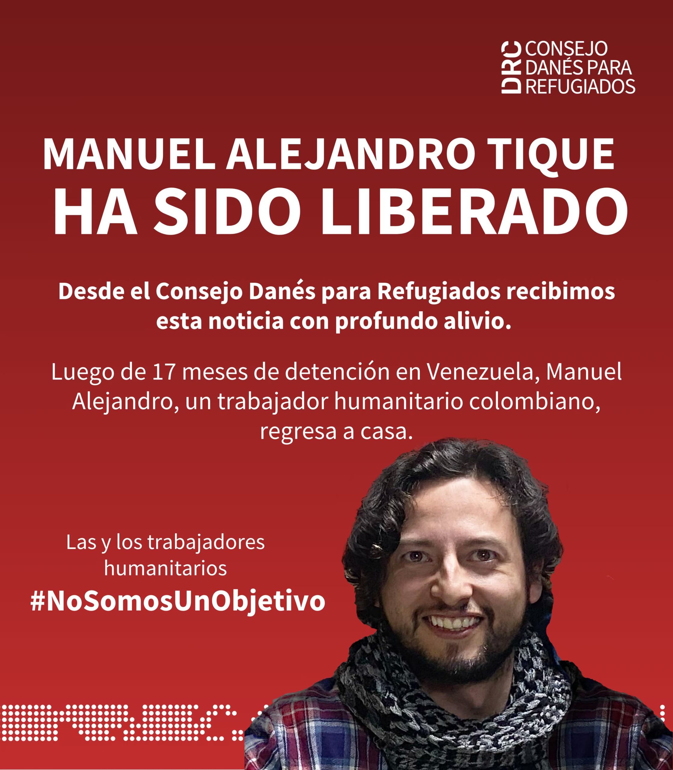 ¡Manuel Alejandro Tique ha sido liberado! Nos alegra compartir esta noticia. Después de 17 meses de detención en Venezuela, Alejandro, un trabajador humanitario del Consejo Danés para los Refugiados, está en su país, Colombia - crédito @drc_lac/X