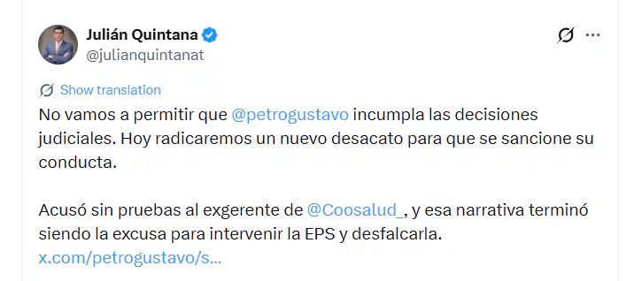 El abogado de la contraparte sostuvo que las afirmaciones del presidente carecen de sustento y afectan el buen nombre de su representado - crédito @julianquintanat/X