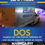 Dos mujeres sin vida fueron halladas en una vía de segundo orden en Manta