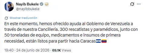 El Salvador ofrece envío de 300 rescatistas, paramédicos y 50 toneladas de ayuda humanitaria a Venezuela tras los terremotos del 24 de junio de 2026.(Cortesía: Nayib Bukele)