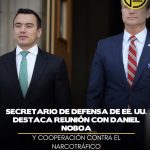 Secretario de Defensa de EE. UU. destaca reunión con Daniel Noboa y cooperación contra el narcotráfico