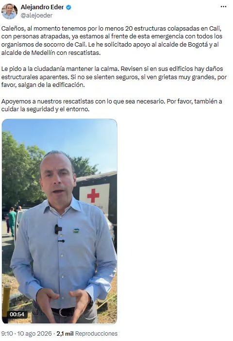 Alcalde de Cali alerta sobre personas atrapadas tras colapsos y exige reporte inmediato de daños - crédito @alejoeder/X