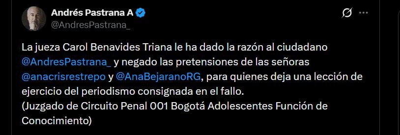 Andrés Pastrana confirmó en su cuenta oficial de X que el Juzgado de Circuito Penal 001 de Bogotá Adolescentes, por medio de la jueza Carol Benavides Triana - crédito @AndresPastrana_/X